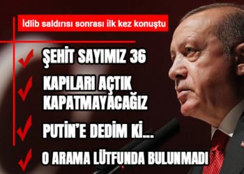 Erdoğan'dan Putin'e: Önümüzden çekilin