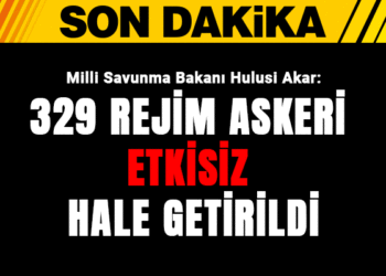 Bakan Akar: 329 rejim askeri etkisiz hale getirildi